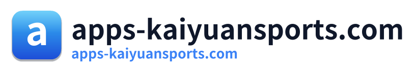 apps-kaiyuansports.com